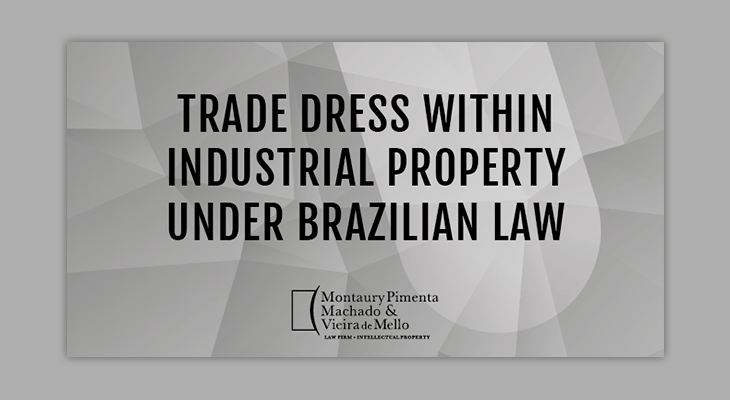 Trade Dress within industrial property under brazilian law