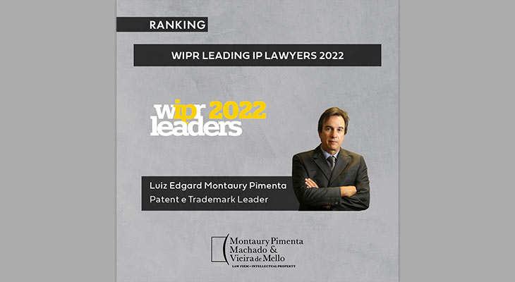 wirp leading ip lawyer 2022 luiz edgard montaury
