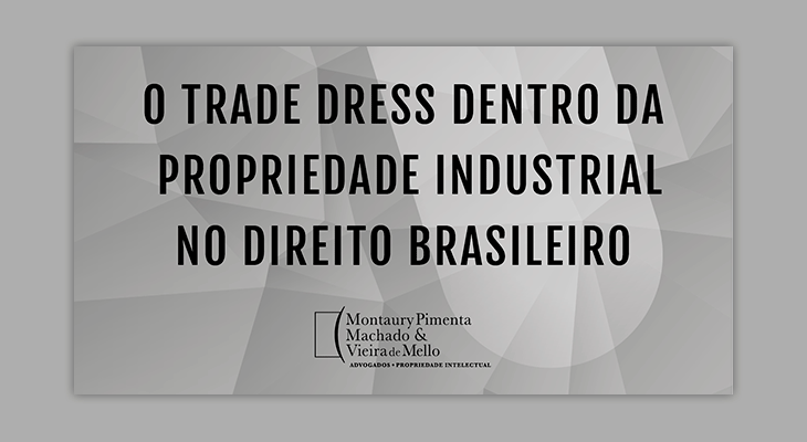 Trade Dress dentro da propriedade industrial no direito brasileiro