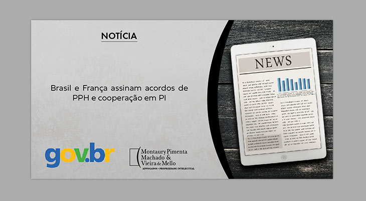 Brasil e França assinam acordos de PPH e cooperação em PI