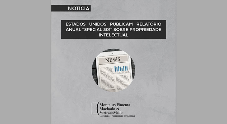 Estados Unidos publicam relatório anual “Special 301” sobre Propriedade Intelectual