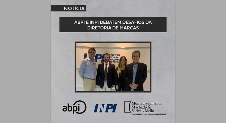 ABPI e INPI debatem desafios da diretoria de marcas