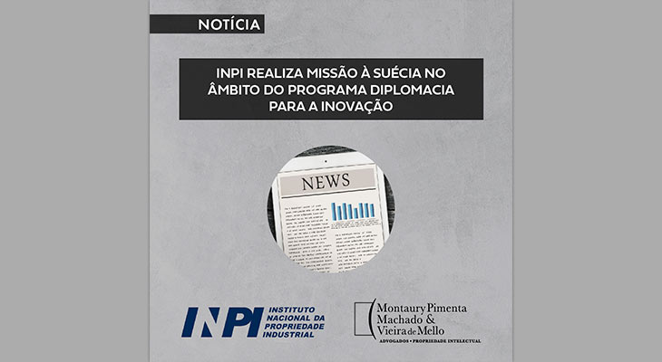 INPI realiza missão à Suécia no âmbito do programa Diplomacia para a Inovação