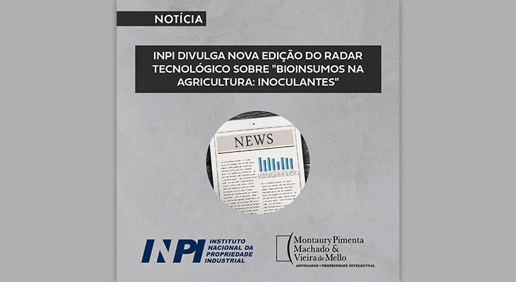 INPI divulga nova edição do Radar Tecnológico sobre "Bioinsumos na agricultura: inoculantes"