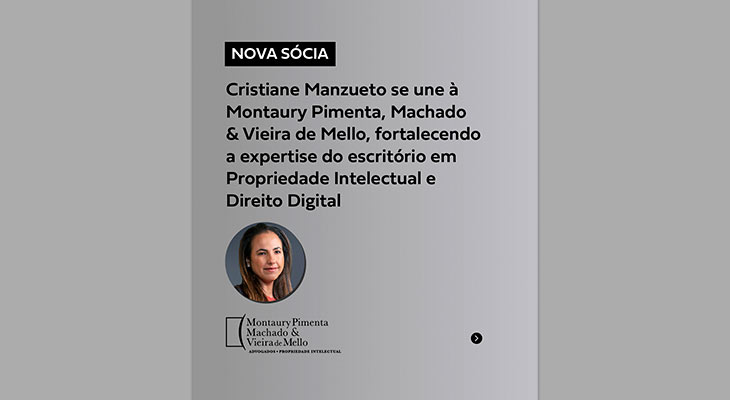 Montaury Pimenta Machado & Vieira de Mello anuncia nova sócia