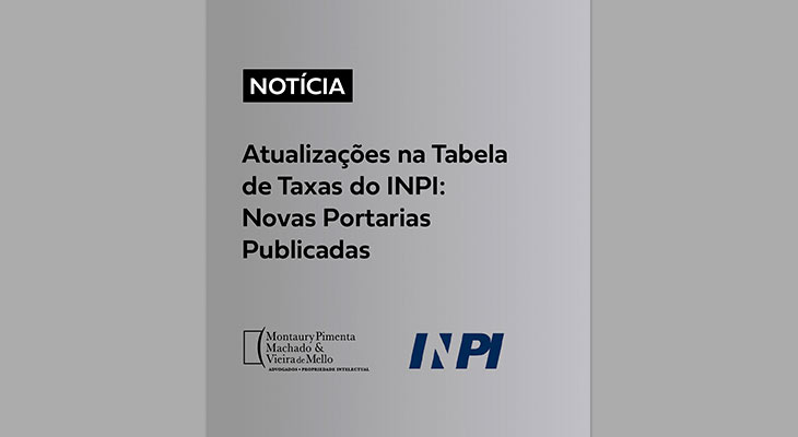 Atualizações na Tabela de Taxas do INPI: Novas Portarias Publicadas